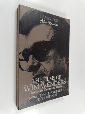 Robert Phillip Kolker : The films of Wim Wenders : cinema...