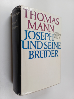 Thomas Mann : Joseph und seine Bruder