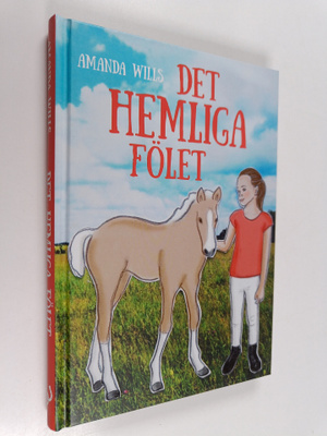 Amanda Wills : Det hemliga fölet