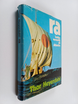 Thor Heyerdahl : Ra - kaislaveneellä yli Atlantin