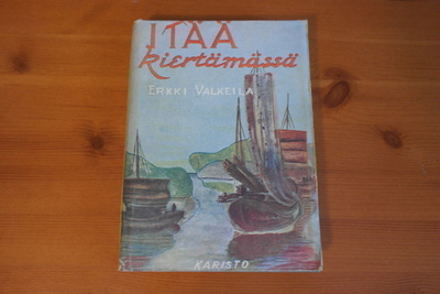 Erkki Valkeila:Itää kiertämässä.Sid.