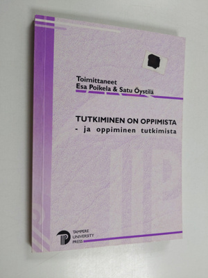 Tutkiminen on oppimista - ja oppiminen tutkimista