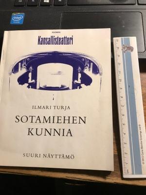 Suomen kansallisteatteri:Ilmari Turja:Sotamiehen kunnia
