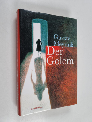 Gustav Meyrink : Der Golem - Roman