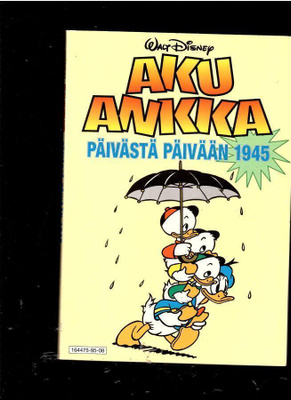 AKU ANKKA PÄIVÄSTÄ PÄIVÄÄN 1945
