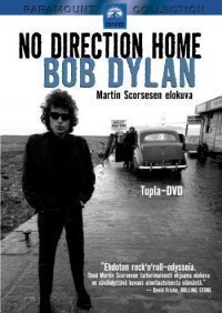 No Direction Home - Bob Dylan