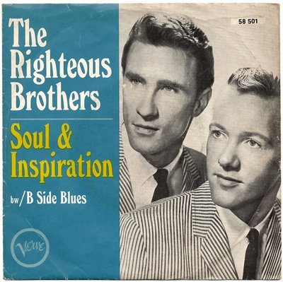 RIGHTEOUS BROTHERS: Soul & Inspiration / B Side Blues 7"