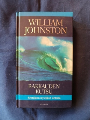 Johnston, William: Rakkauden kutsu