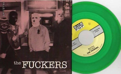 THE FUCKERS block party/a goddamn anthem 45 -1992- ..sub pop