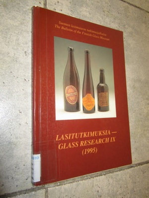Risto Aalto : Suomalainen lasipullo : Lasitutkimuksia 9