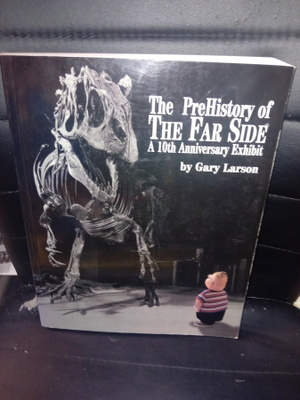 Gary Larson : The PreHistory of the Far Side ( SIS POSTIKUL)
