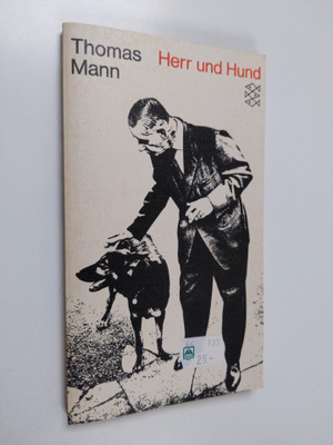 Thomas Mann : Herr und Hund : ein Idyll