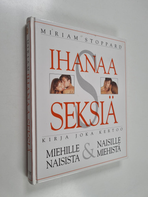 Miriam Stoppard : Ihanaa seksiä