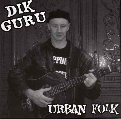 Dik Guru - Urban Folk cd - - -Oi!/pUnK/folk- - -