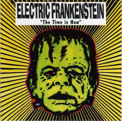 ELECTRIC FRANKENSTEIN the time is now -1995- NITR 005
