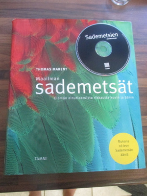 MAAILMAN SADEMETSÄT + CD  - thomas marent