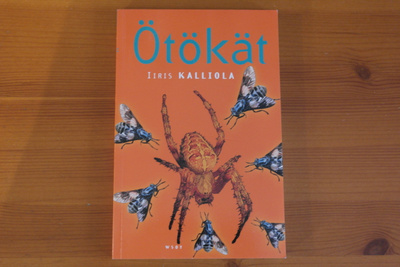 Iiris Kalliola:Ötökät.Nid.