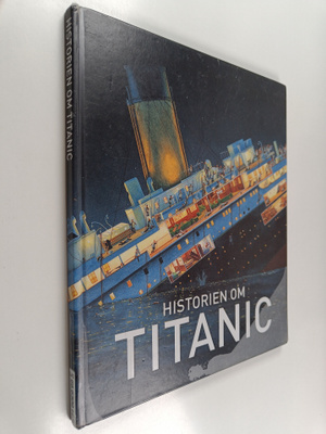 Historien om Titanic