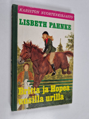 Lisbeth Pahnke : Britta ja Hopea uusilla urilla