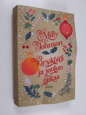 Milly Johnson : Kirsikoita ja joulun taikaa