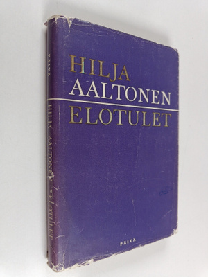 Hilja Aaltonen : Elotulet