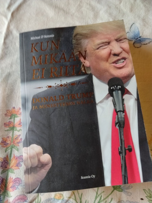 kun mikään ei riitä donald trump