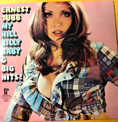 ERNEST TUBB-My Hillbilly Baby,PICKWICK 6141