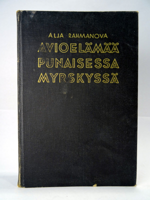 Aleksandra Rahmanova: Avioelämää punaisessa myrskyssä