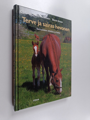 Harry Pettersson ym. : Terve ja sairas hevonen : sairauks...