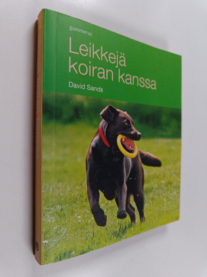 David Sands : Leikkejä koiran kanssa