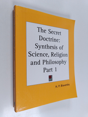 Helena Petrovna Blavatsky : The secret doctrine : the syn...