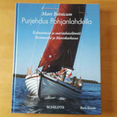 Mare Botnicum Purjehdusta Pohjanlahdella