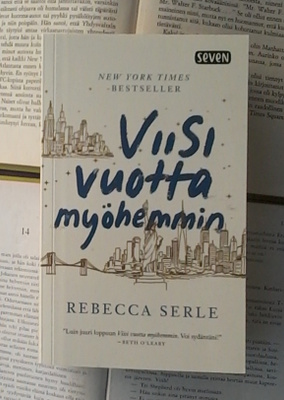 Rebecca Serle - Viisi vuotta myöhemmin (pokkari)