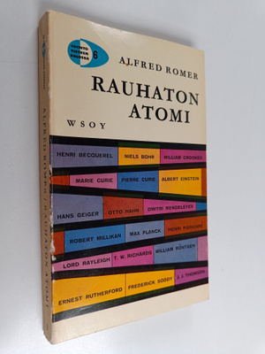 Alfred Romer : Rauhaton atomi