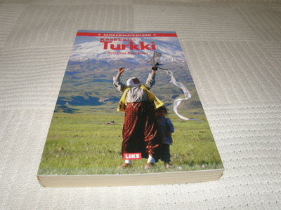 Kristiina Koivunen Sankarimatkailijan Kaakkois-Turkki