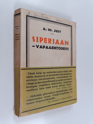 Artur W. Just : Siperiaan - vapaaehtoisesti