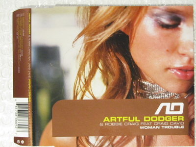 Artful Dodger&Robbie Craig F. Craig David•Woman Trouble CDM