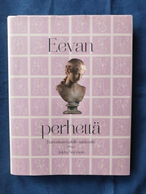 Norvanto, Jukka: Eevan perhettä