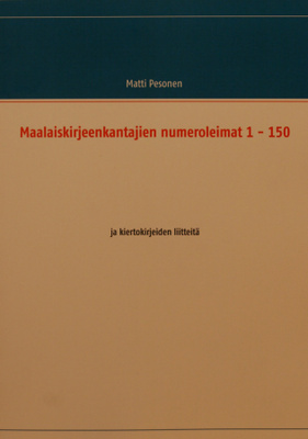 Maalaiskirjeenkantajien numeroleimat - 1-150.