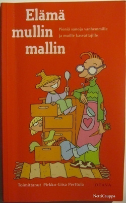 Pirkko-Liisa Perttula • Elämä mullin mallin