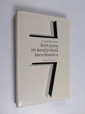 F. Gantmacher : Lectures in analytical mechanics