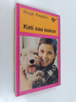 Birgit Pouplier : Kati saa koiran