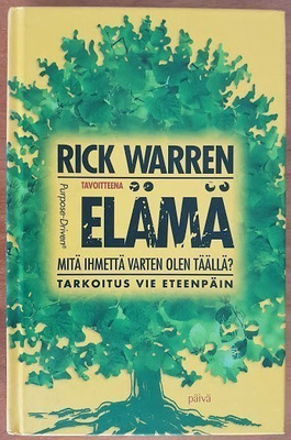Rick Warren: Tavoitteena elämä