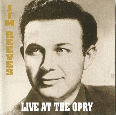 Jim Reeves • Live At The Opry CD