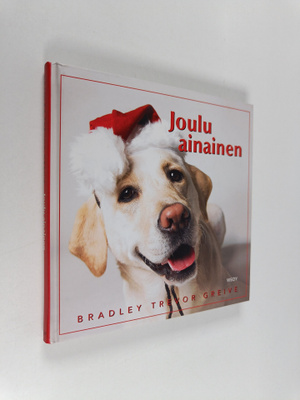 Bradley Trevor Greive : Joulu ainainen