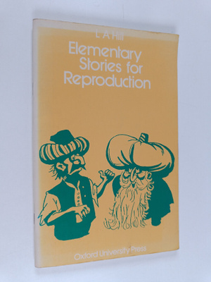 Leslie A. Hill : Elementary Stories for Reproduction