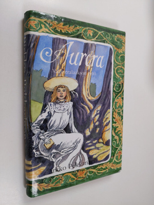 Pirkko Pekkarinen : Aurora, Vaahteralaakson tyttö