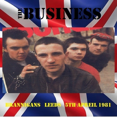 THE BUSINESS brannigans leeds 5.4.1981 ...uk Oi! legendat