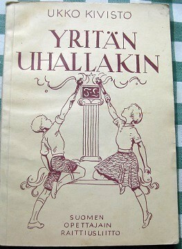 Yritän uhallakin Ukko Koivisto 1954