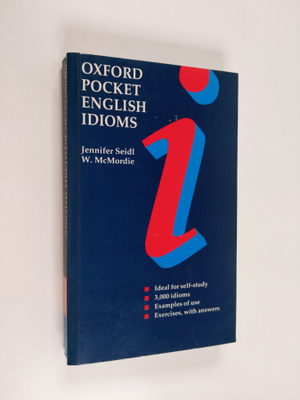 Jennifer Seidl : Oxford pocket English idioms